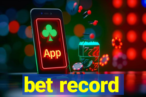 bet record